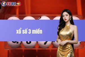 Xổ số 3 miền với kinh nghiệm chơi chắc chắc thắng lớn